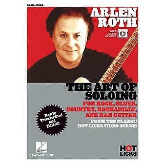 Arlen Roth - De kunst van het solospelen: instructieboek met online videolessen uit de klassieke Hot Licks-videoserie