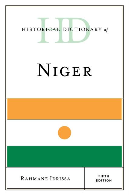 Historical Dictionary Of Niger by Rahmane Idrissa Paperback Book