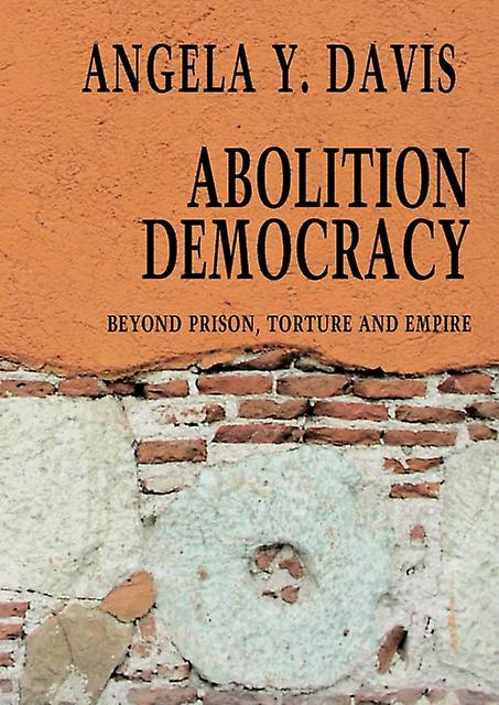 Abolition Democracy Open Media Series by Angela Y Davis Paperback Book