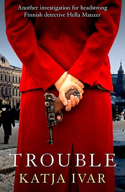 Trouble by Katja Ivar Paperback