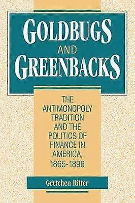 Goldbugs en Greenbacks