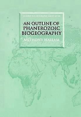 An Outline of Phanerozoic Biogeography