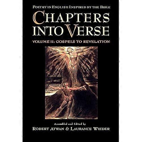 Chapters Into Verse: Gospels to Revelation, Vol. 2