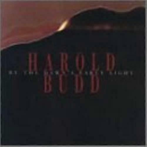 Budd Harold By the Dawns Early Light CD