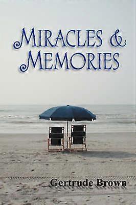 Miracles  Memories