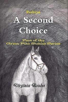 A Second Choice