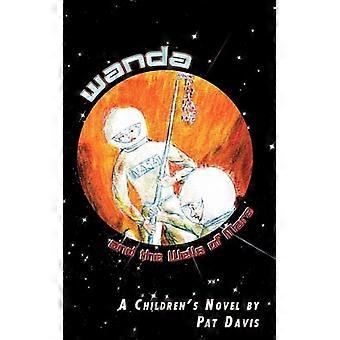 Wanda and the Wells of Mars
