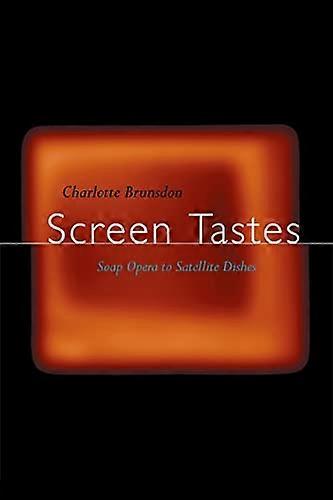 Screen Tastes: Soap Opera to Satellite Dishes