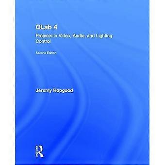 QLab 4 Projects in Video Audio and Lighting Control