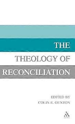 The Theology of Reconciliation