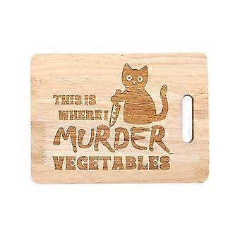 Funny Cutting Board This is Where I Murder Vegetable Wooden Food Serving Tray Dethawing Engraved Ve