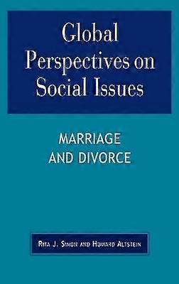 Global Perspectives on Social Issues: Marriage and Divorce
