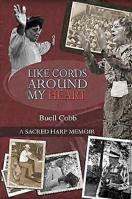 Like Cords Around My Heart