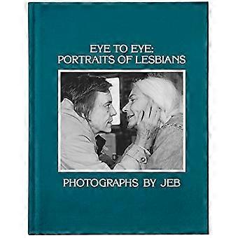 Eye to Eye Portraits of Lesbians