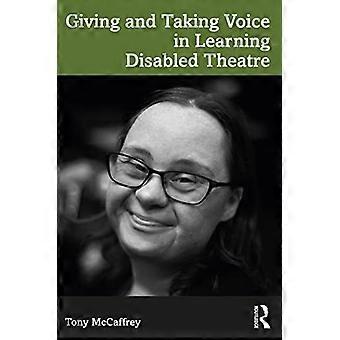 Giving and Taking Voice in Learning Disabled Theatre