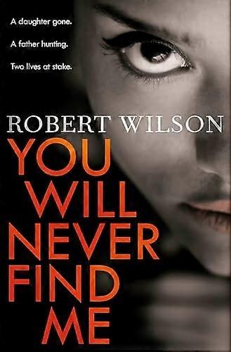 You Will Never Find Me