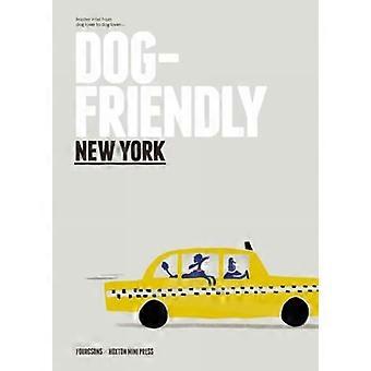 Dog Friendly New York: Insider-Infos von Hundeliebhaber zu Hundeliebhaber