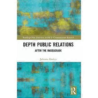 Depth Public Relations After The Masquerade - Johanna Fawkes