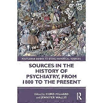 Sources In The History Of Psychiatry From 1800 To The Present - Taylor & Francis Ltd - Paperback - en Book