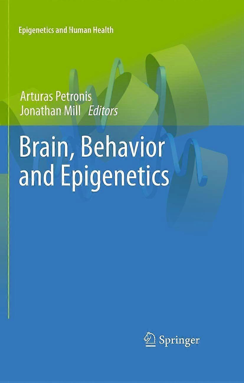 Brain, behavior and epigenetics
