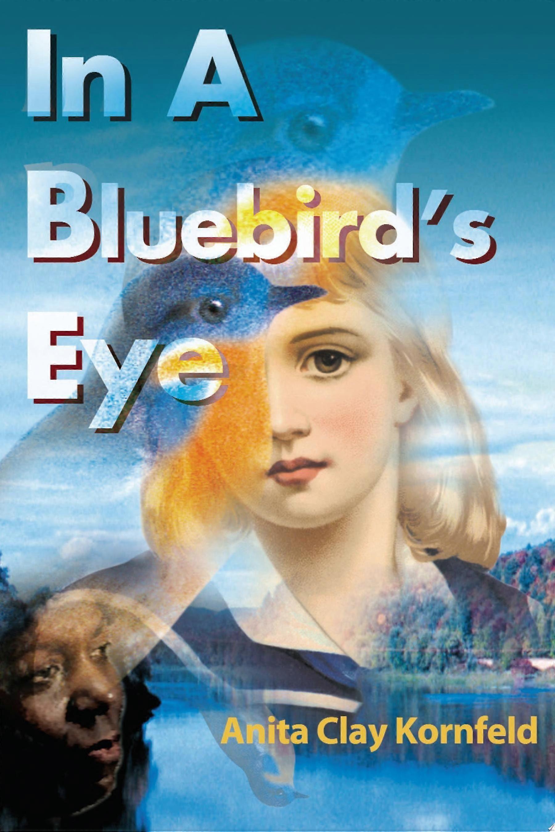 In a bluebird's eye