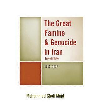 Grande Fome e Genocídio no Irã 1917-1919 - Mohammad Gholi Majd - Brochura - Livro em Inglês - História