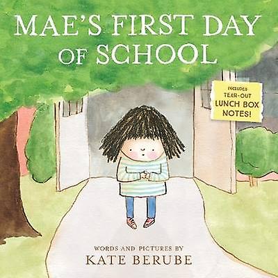 Mae's First Day of School