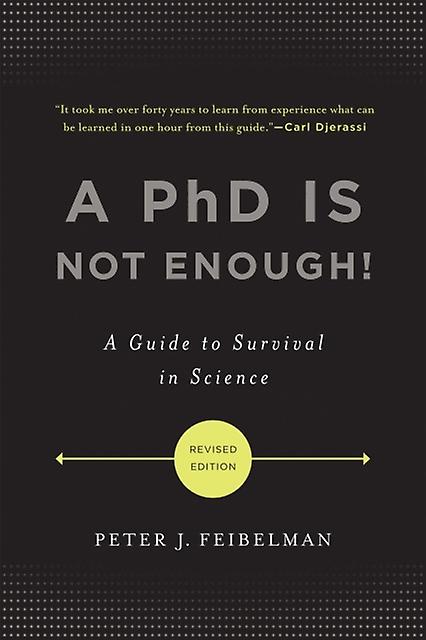 A Phd Is Not Enough by Peter Feibelman Paperback Book