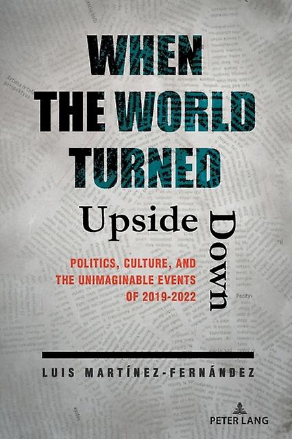 When The World Turned Upside Down by Luis MartinezFernandez Paperback Book