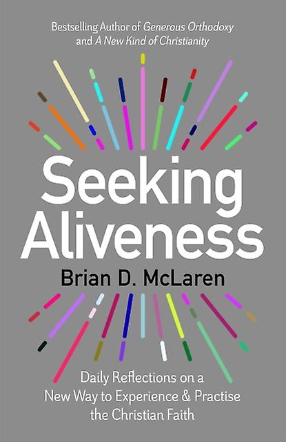 Seeking Aliveness - Brian D. McLaren