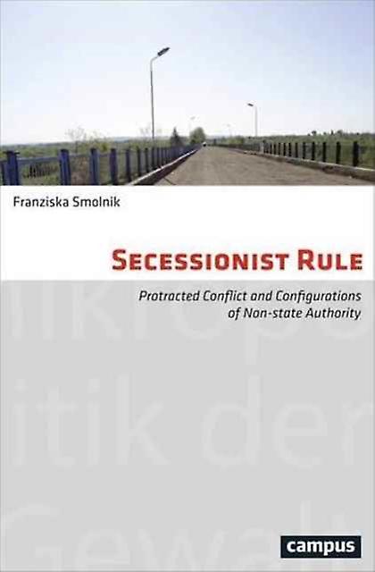 Secessionist Rule by Franziska Smolnik Paperback Book