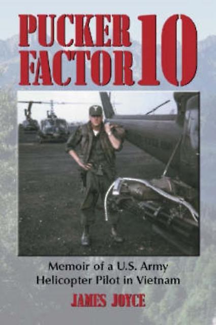 Pucker Factor 10 by James Joyce Paperback Book