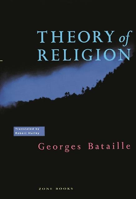 Theory Of Religion by Georges Bataille Paperback