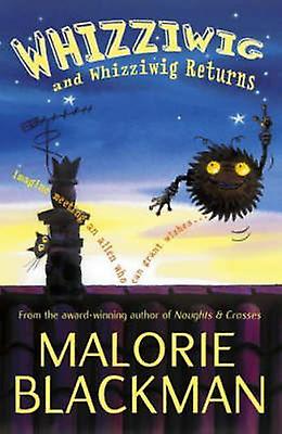 Whizziwig And Whizziwig Returns Omnibus by Malorie Blackman Paperback