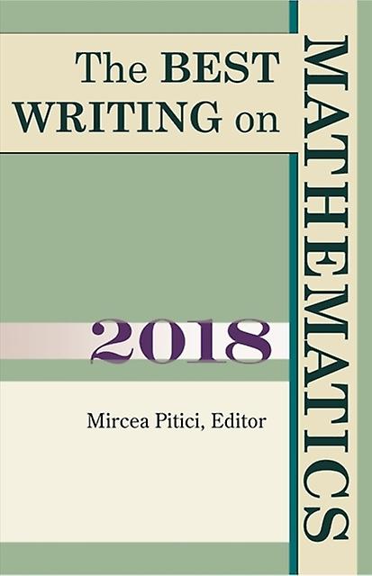 The Best Writing On Mathematics 2018 Paperback