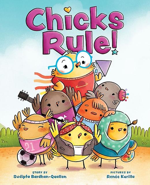 Chicks Rule - Renee Kurilla