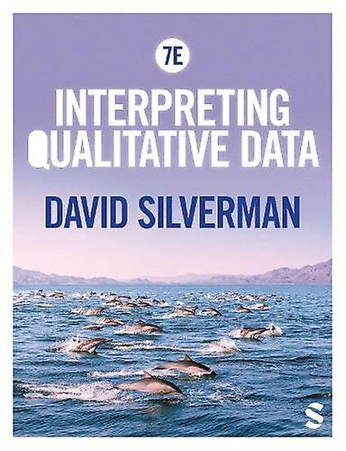 Interpreting Qualitative Data by David Silverman Paperback Book