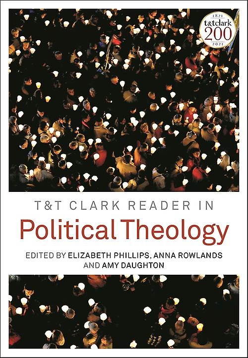 T&T Clark Reader in Political Theology