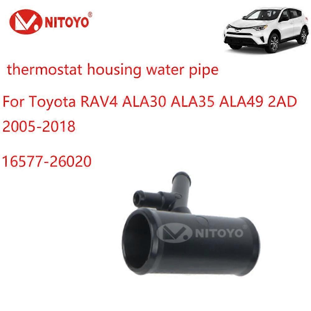 NITOYO恒温器壳体水管16577-26020适用于丰田Rav4 ALA30 ALA35 ALA49 2AD 2005-2018