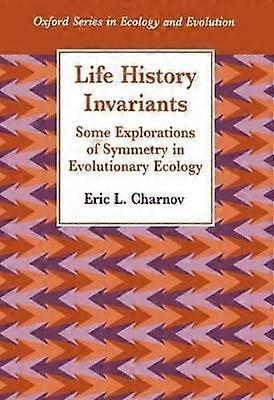 Life History Invariants