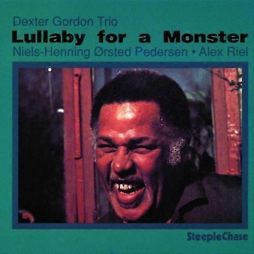 Dexter Gordon Trio Lullaby for a Monster CD (2013) NEW