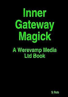 Inner Gateway Magick