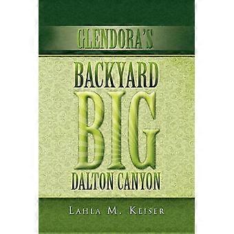 Glendora's Backyard Big Dalton Canyon