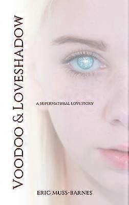 Voodoo & Loveshadow