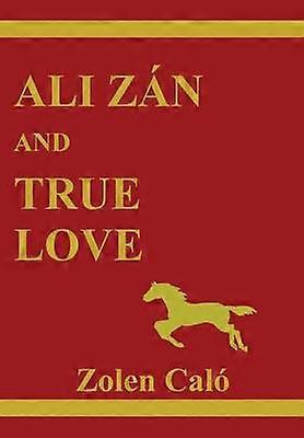 Ali Zán et le véritable amour