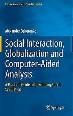 社会的相互作用のグローバリゼーションとコンピュータ支援分析