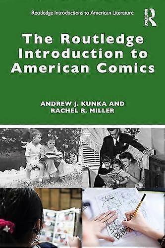 The Routledge Introduction To American Comics by Rachel R. Miller Paperback