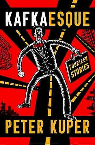 Kafkaesque: Fourteen Stories