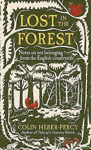 Lost In The Forest by Colin HeberPercy Hardback Book