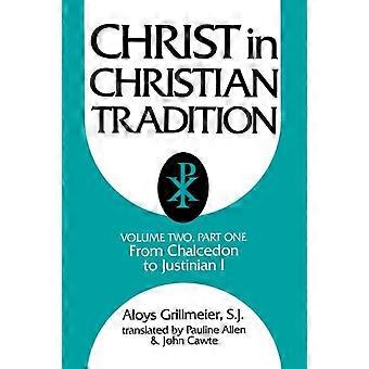 Christ In Christian Tradition From The Council Of Chalcedon 451 To Gragory The G - Aloys Grillmeier - Paperback - en Book